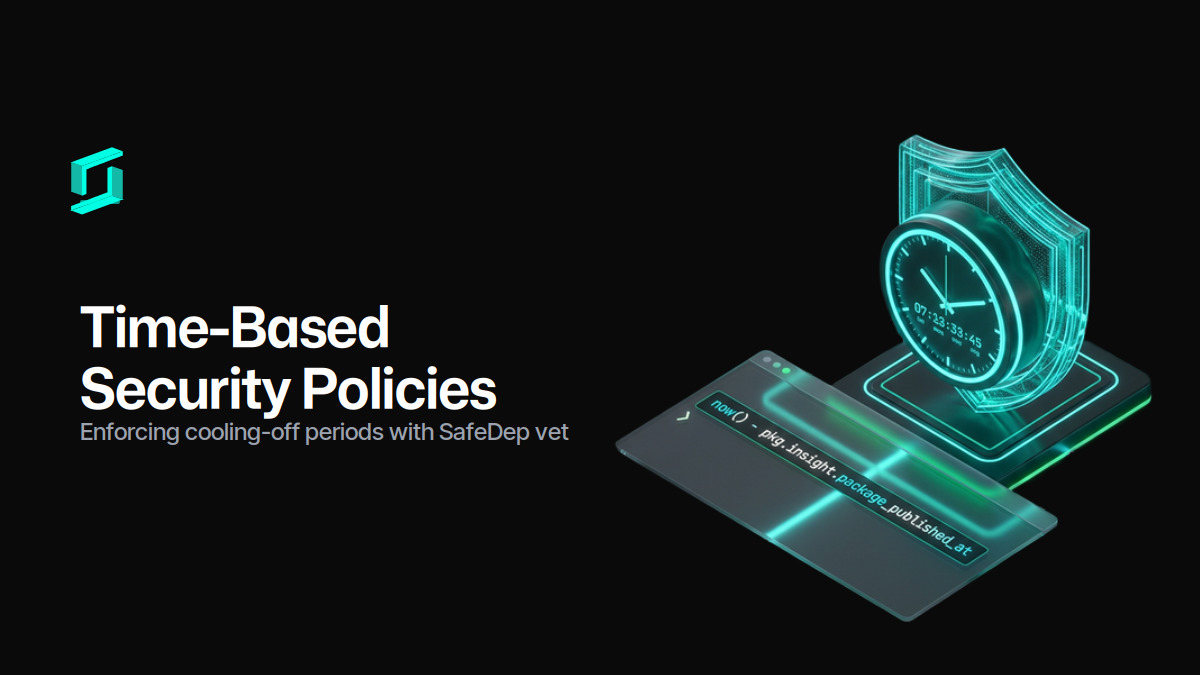 How to Write Time-Based Security Policies in SafeDep vet